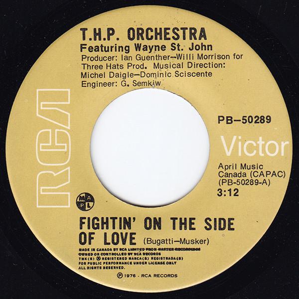 7inch Record THP ORCHESTRA, WAYNE ST. JOHN - Fightin On The Side Of Love PB50289 RCA Victor 1976 Canada Soul/Funk Used
7inch Record THP ORCHESTRA, WAYNE ST. JOHN - Fightin On The Side Of Love PB50289 RCA Victor 1976 Canada Soul/Funk Used