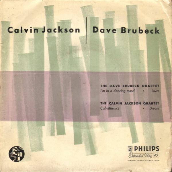 7inch Record DAVE BRUBECK QUARTET CALVIN JACKS Calvin Jackson Dave Brubeck BBE12118 Philips 1957 UK Jazz Used
7inch Record DAVE BRUBECK QUARTET CALVIN JACKS Calvin Jackson Dave Brubeck BBE12118 Philips 1957 UK Jazz Used