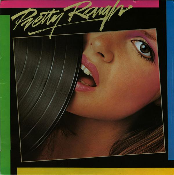 LP Record PRETTY ROUGH Pretty Rough NKL10456 RCA Victor 1982 Canada Rock Used
LP Record PRETTY ROUGH Pretty Rough NKL10456 RCA Victor 1982 Canada Rock Used