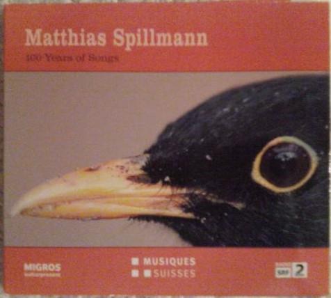 CD MATTHIAS SPILLMANN - 100 Years Of Songs MGBJAZZ16 Musiques Suisse 2015 Switzerlan Jazz Used
CD MATTHIAS SPILLMANN - 100 Years Of Songs MGBJAZZ16 Musiques Suisse 2015 Switzerlan Jazz Used