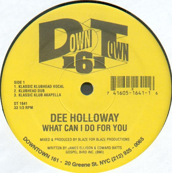 12inch Record DEE HOLLOWAY - What Can I Do For You DT1641 Downtown 161 1996 US Dance & Electronica Used
12inch Record DEE HOLLOWAY - What Can I Do For You DT1641 Downtown 161 1996 US Dance & Electronica Used