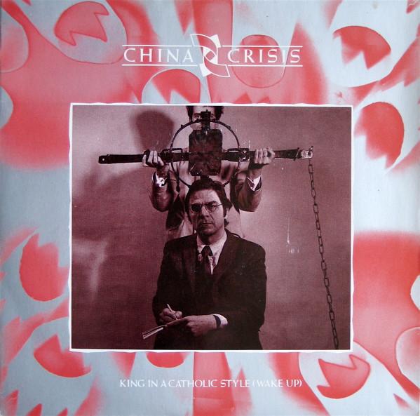 7inch Record CHINA CRISIS - King In A Catholic Style (Wake Up) VS765 Virgin 1985 UK Dance & Electronica Used
7inch Record CHINA CRISIS - King In A Catholic Style (Wake Up) VS765 Virgin 1985 UK Dance & Electronica Used