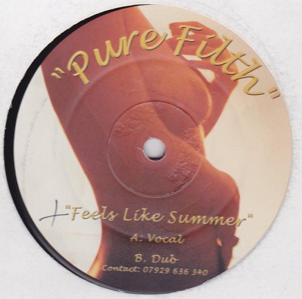 12inch Record PURE FILTH - Feels Like Summer FILTH001 Pure Filth Reco 2000 UK Dance & Electronica Used
12inch Record PURE FILTH - Feels Like Summer FILTH001 Pure Filth Reco 2000 UK Dance & Electronica Used