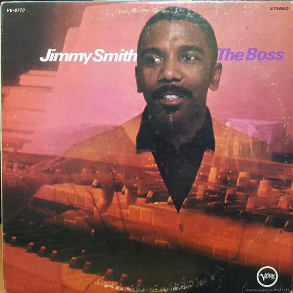 Виниловая пластинка JIMMY SMITH The Boss V68770 Verve Records 1969 Канада Джаз Б/у
Виниловая пластинка JIMMY SMITH The Boss V68770 Verve Records 1969 Канада Джаз Б/у