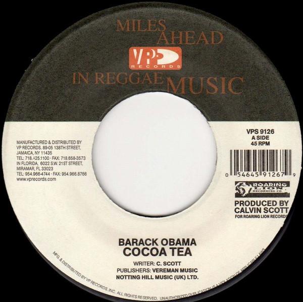7inch Record COCOA TEA - Barack Obama VPS9126 VP Records 2008 US Reggae, Ska & Dub Used
7inch Record COCOA TEA - Barack Obama VPS9126 VP Records 2008 US Reggae, Ska & Dub Used