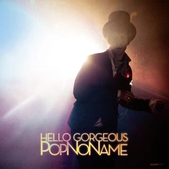 12inch Record POPNONAME - Hello Gorgeous KOMPOP16 Kompakt Pop 2010 Germany Dance & Electronica Used
12inch Record POPNONAME - Hello Gorgeous KOMPOP16 Kompakt Pop 2010 Germany Dance & Electronica Used