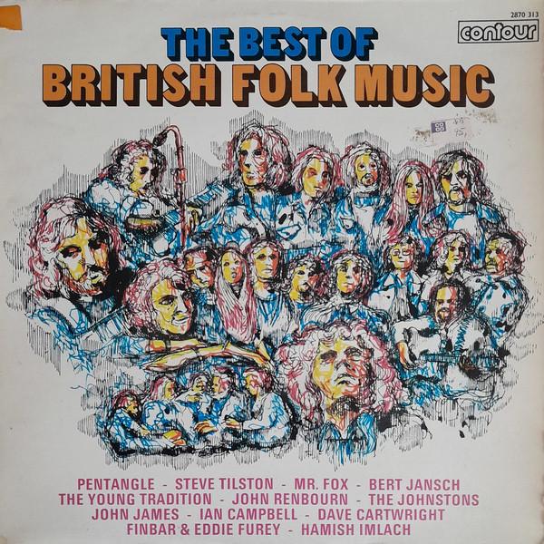 LP Record VARIOUS The Best Of British Folk Music 2870313 Contour 1973 UK CountryFolk Used
LP Record VARIOUS The Best Of British Folk Music 2870313 Contour 1973 UK CountryFolk Used