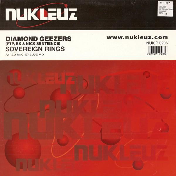 12inch Record DIAMOND GEEZERS - Sovereign Rings NUKP0206 Nukleuz 2000 UK Dance & Electronica Used
12inch Record DIAMOND GEEZERS - Sovereign Rings NUKP0206 Nukleuz 2000 UK Dance & Electronica Used