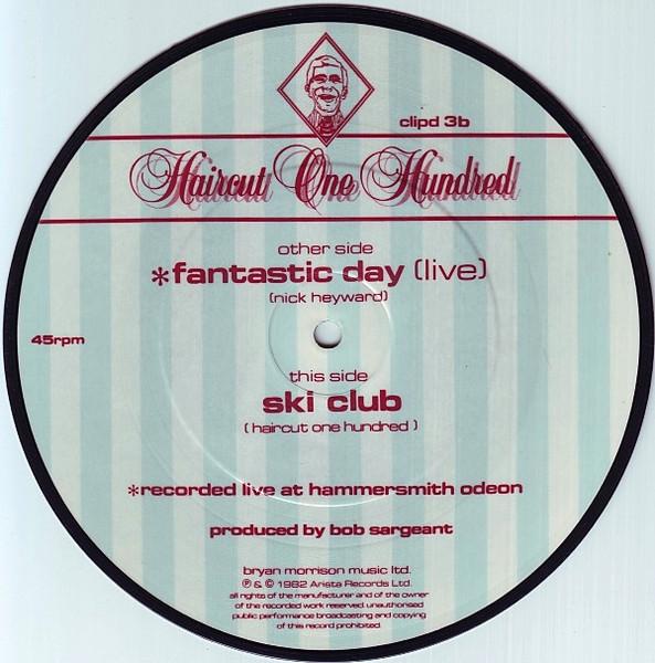7inch Record HAIRCUT ONE HUNDRED - Fantastic Day (Live) / Ski Club CLIPD3B ARISTA 1982 UK Rock Used
7inch Record HAIRCUT ONE HUNDRED - Fantastic Day (Live) / Ski Club CLIPD3B ARISTA 1982 UK Rock Used