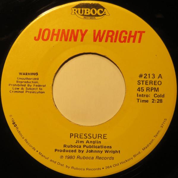 7inch Record JOHNNY WRIGHT Pressure 213 Ruboca 1980 US CountryFolk Used
7inch Record JOHNNY WRIGHT Pressure 213 Ruboca 1980 US CountryFolk Used