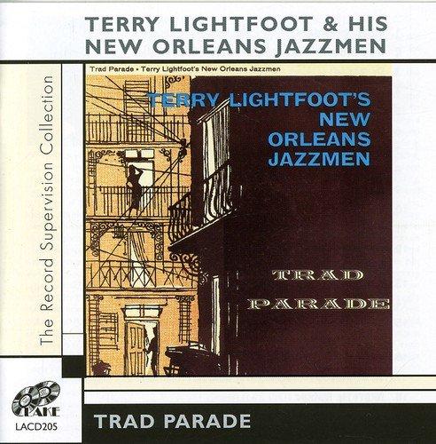 CD TERRY LIGHTFOOT NEW ORLEANS JAZZMEN - Trad Parade LACD205 Lake Records 2004 UK Jazz Used
CD TERRY LIGHTFOOT NEW ORLEANS JAZZMEN - Trad Parade LACD205 Lake Records 2004 UK Jazz Used