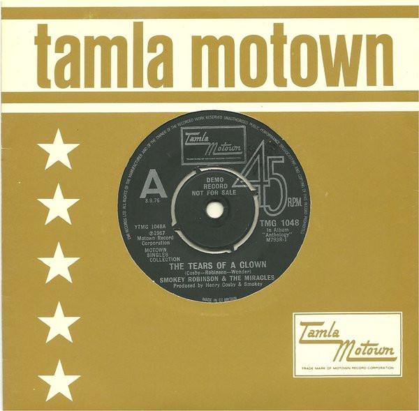 7inch Record MIRACLES - The Tears Of A Clown TMG1048PROMO Tamla Motown 1976 UK Soul/Funk Used
7inch Record MIRACLES - The Tears Of A Clown TMG1048PROMO Tamla Motown 1976 UK Soul/Funk Used