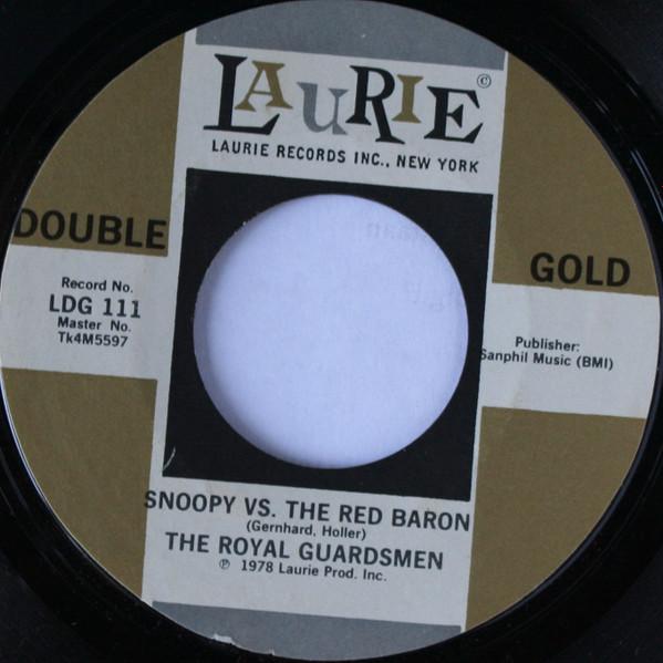 7inch Record ROYAL GUARDSMEN Snoopy Vs. The Red Baron Return O LDG111 Laurie Records US Pop Used
7inch Record ROYAL GUARDSMEN Snoopy Vs. The Red Baron Return O LDG111 Laurie Records US Pop Used