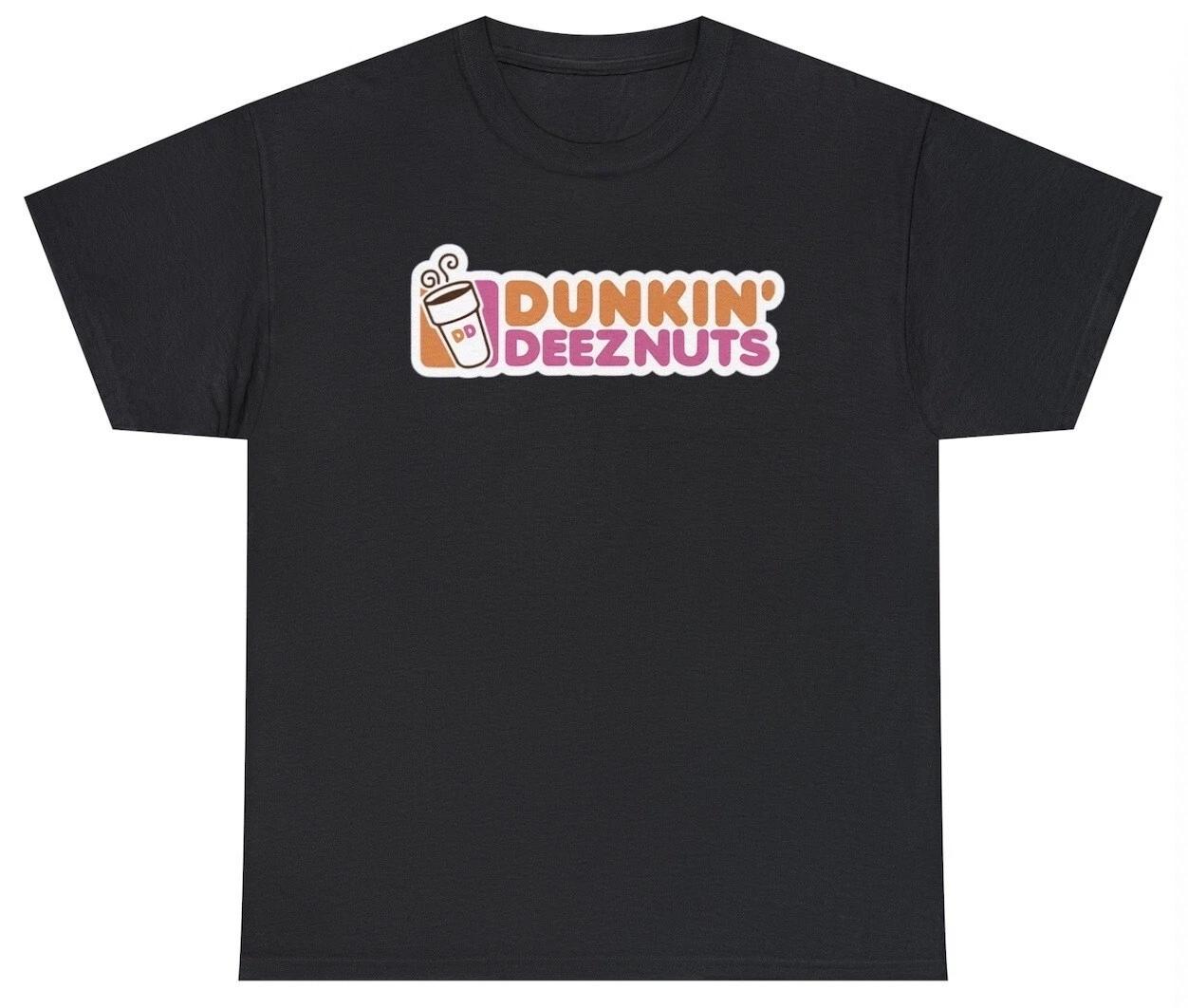 Mens Dunkin Deeznuts Funny Vine Meme Dunkin Doughnuts Lover Balls Humor Tee S
Mens Dunkin Deeznuts Funny Vine Meme Dunkin Doughnuts Lover Balls Humor Tee S