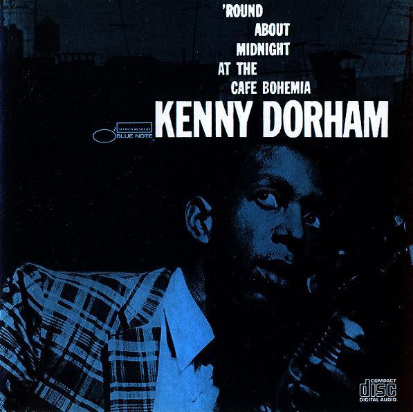 CD KENNY DORHAM - Round About Midnight At The Cafe B CDP7465422 Blue Note 1987 US Jazz Used
CD KENNY DORHAM - Round About Midnight At The Cafe B CDP7465422 Blue Note 1987 US Jazz Used