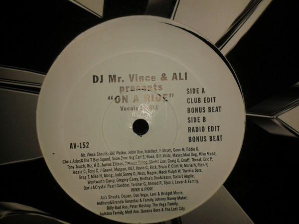 12inch Record DJ MR. VINCE, BIG ALI - On A Ride AV152 AV8 Records 2003 US Rap & Hip-Hop/R&B Used
12inch Record DJ MR. VINCE, BIG ALI - On A Ride AV152 AV8 Records 2003 US Rap & Hip-Hop/R&B Used