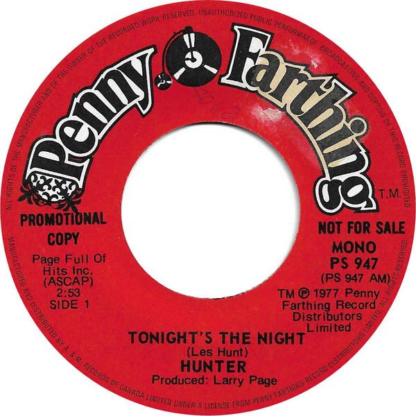 7-дюймовая пластинка HUNTER 4 Tonights The Night PS947 Penny Farthing 1977 Канада Рок Б/у
7-дюймовая пластинка HUNTER 4 Tonights The Night PS947 Penny Farthing 1977 Канада Рок Б/у