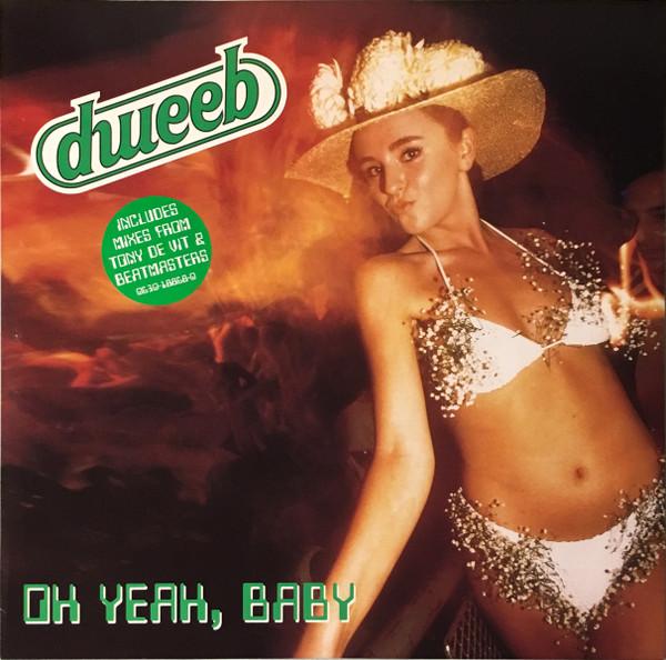 12inch Record DWEEB - Oh Yeah, Baby 0630188680 Blanco Y Negro 1997 UK Dance & Electronica Used
12inch Record DWEEB - Oh Yeah, Baby 0630188680 Blanco Y Negro 1997 UK Dance & Electronica Used