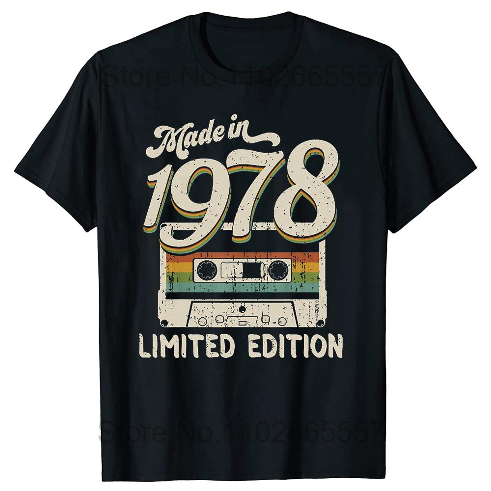 Made In 1978 Limited Edition All Original Parts Aged To Perfection Vintage Fashion Tshirt Clothing Casual Basic T-shirts 4XL
Made In 1978 Limited Edition All Original Parts Aged To Perfection Vintage Fashion Tshirt Clothing Casual Basic T-shirts 4XL