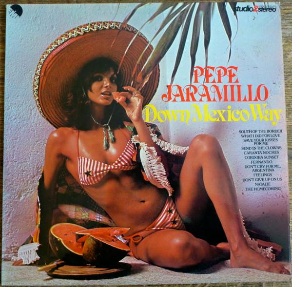 LP Record PEPE JARAMILLO - Down Mexico Way TWOX1067 EMI 1977 UK Latin Used
LP Record PEPE JARAMILLO - Down Mexico Way TWOX1067 EMI 1977 UK Latin Used
