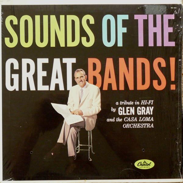 LP Record GLEN GRAY & THE CASA LOMA ORCHESTRA - Sounds Of The Great Bands! SM1022 CAPITOL US Jazz Used
LP Record GLEN GRAY & THE CASA LOMA ORCHESTRA - Sounds Of The Great Bands! SM1022 CAPITOL US Jazz Used