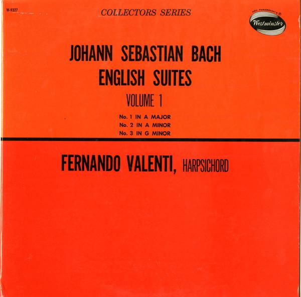 LP Record FERNANNDO VALENTI J S Bach English Suites Volume 1 W9327 WESTMINSTER 1964 US Classical Used
LP Record FERNANNDO VALENTI J S Bach English Suites Volume 1 W9327 WESTMINSTER 1964 US Classical Used