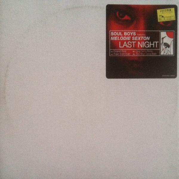 12inch Record SOUL BOYS, MELODIE SEXTON - Last Night KATANA2002 Katana 1999 Japan Dance & Electronica Used
12inch Record SOUL BOYS, MELODIE SEXTON - Last Night KATANA2002 Katana 1999 Japan Dance & Electronica Used