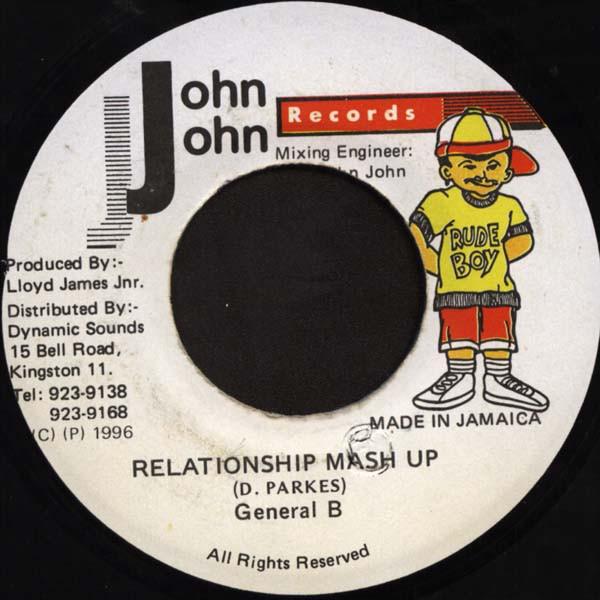 7inch Record GENERAL B - Relationship Mash Up NONE John John Recor 1996 Jamaica Reggae, Ska & Dub Used
7inch Record GENERAL B - Relationship Mash Up NONE John John Recor 1996 Jamaica Reggae, Ska & Dub Used