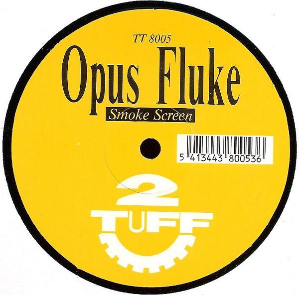 12inch Record OPUS FLUKE Smoke Screen TT8005 2 Tuff 1993 Belgium Dance Electronica Used
12inch Record OPUS FLUKE Smoke Screen TT8005 2 Tuff 1993 Belgium Dance Electronica Used