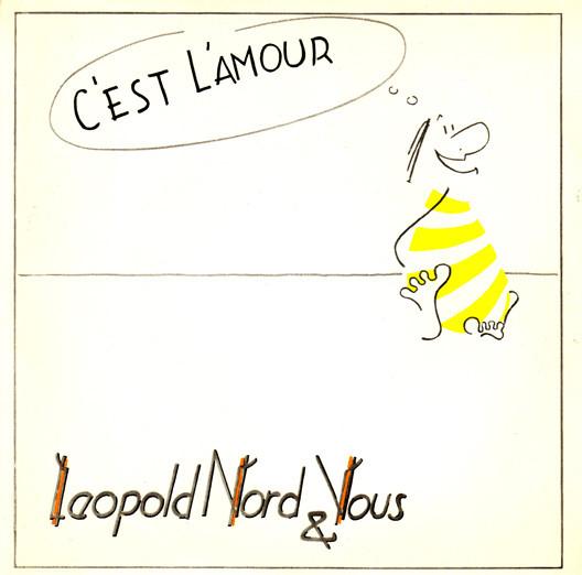 7inch Record LEOPOLD NORD VOUS Cest Lamour 109261 Ariola 1987 France Dance Electronica Used
7inch Record LEOPOLD NORD VOUS Cest Lamour 109261 Ariola 1987 France Dance Electronica Used