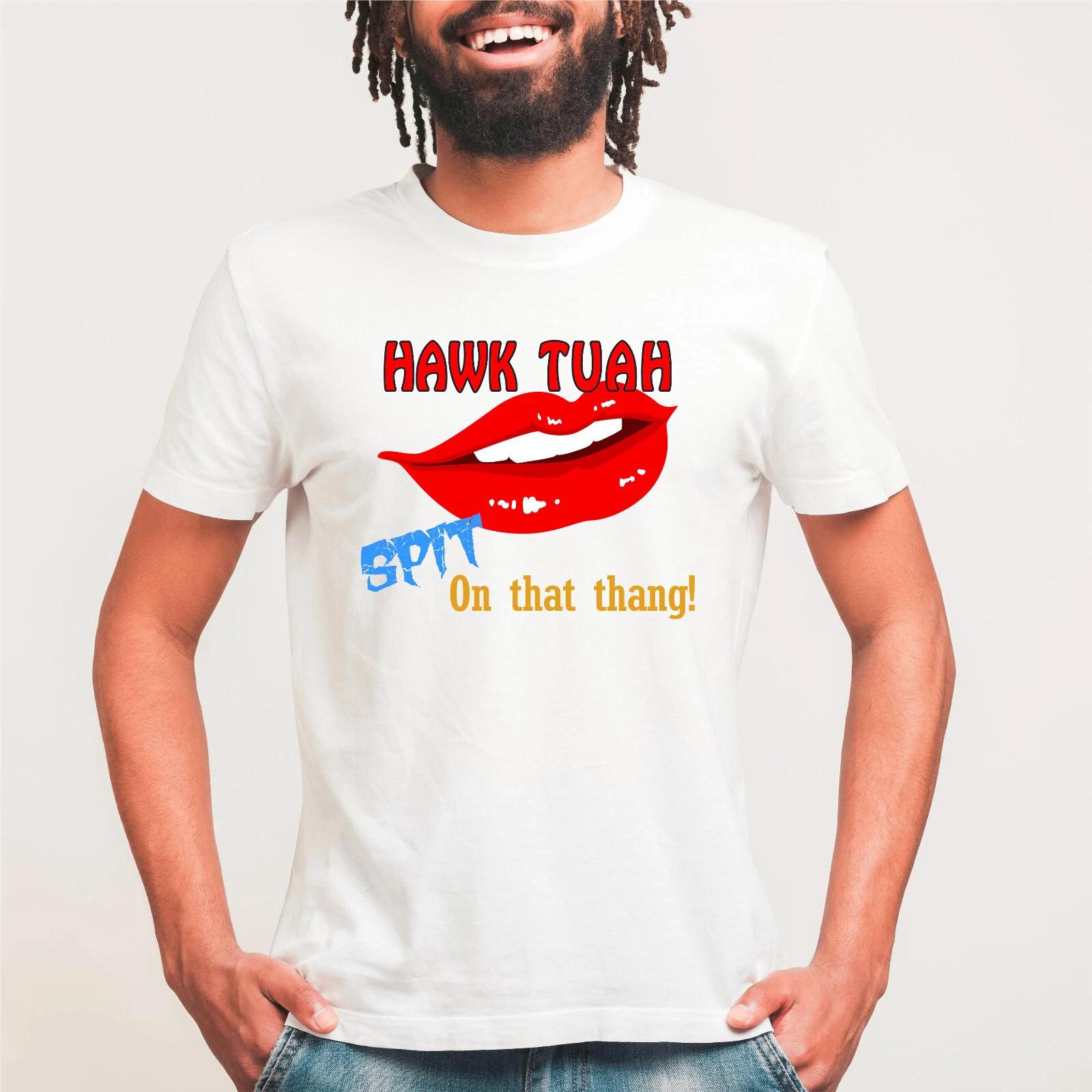 Hawk Tuah Spit On That Thang T-Shirt Funny Viral Meme Red Lips Rude Gifts Tee L
Hawk Tuah Spit On That Thang T-Shirt Funny Viral Meme Red Lips Rude Gifts Tee L