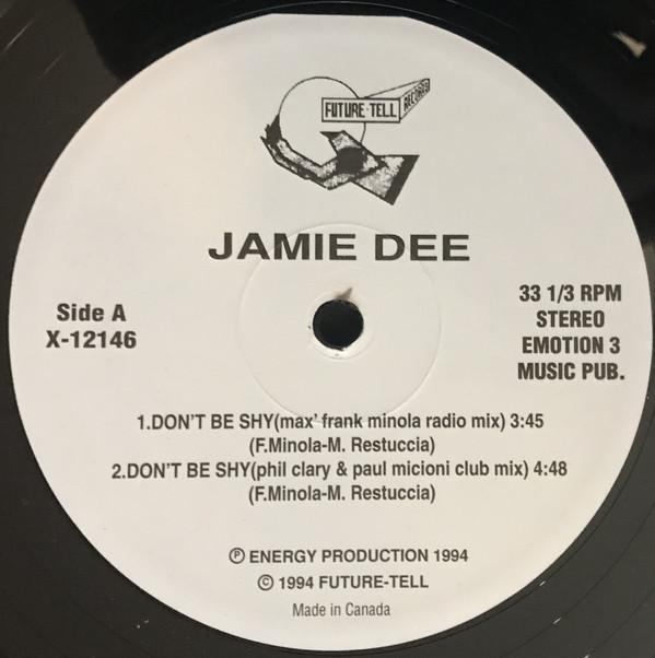 12inch Record JAMIE DEE Dont Be Shy X12146 Future Tell 1994 Italy Dance Electronica Used
12inch Record JAMIE DEE Dont Be Shy X12146 Future Tell 1994 Italy Dance Electronica Used