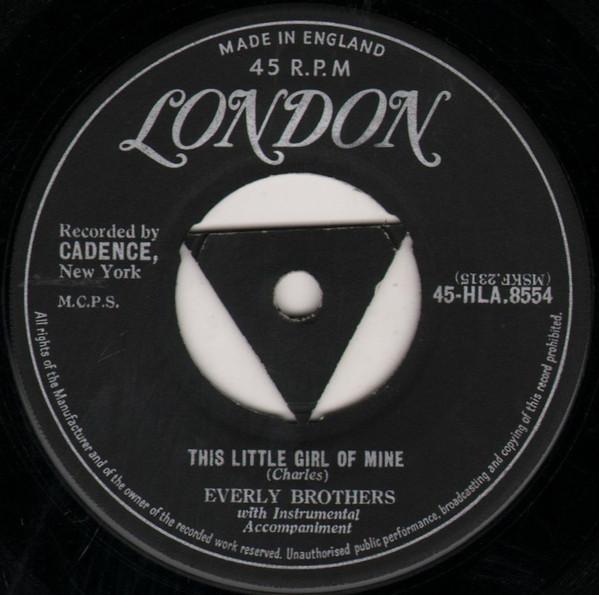 7inch Record EVERLY BROTHERS - This Little Girl Of Mine 45HLA8554 London Records 1958 UK Rock Used
7inch Record EVERLY BROTHERS - This Little Girl Of Mine 45HLA8554 London Records 1958 UK Rock Used