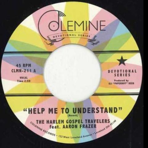 7inch Record HARLEM GOSPEL TRAVELERS AARON FRAZ Help Me To Understand Look Up CLMN211 Colemine Record 2023 US SoulFunk
7inch Record HARLEM GOSPEL TRAVELERS AARON FRAZ Help Me To Understand Look Up CLMN211 Colemine Record 2023 US SoulFunk