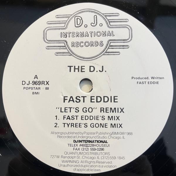 12inch Record D.J. FAST EDDIE - Let s Go Remix DJ969RX D.J. Internatio 1988 US Dance & Electronica Used
12inch Record D.J. FAST EDDIE - Let s Go Remix DJ969RX D.J. Internatio 1988 US Dance & Electronica Used