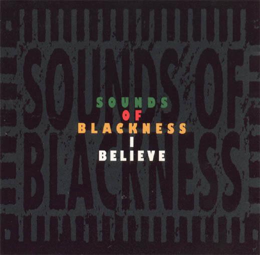 CD SOUNDS OF BLACKNESS - I Believe 3145874572 Perspective Rec 1994 US Dance & Electronica Used
CD SOUNDS OF BLACKNESS - I Believe 3145874572 Perspective Rec 1994 US Dance & Electronica Used