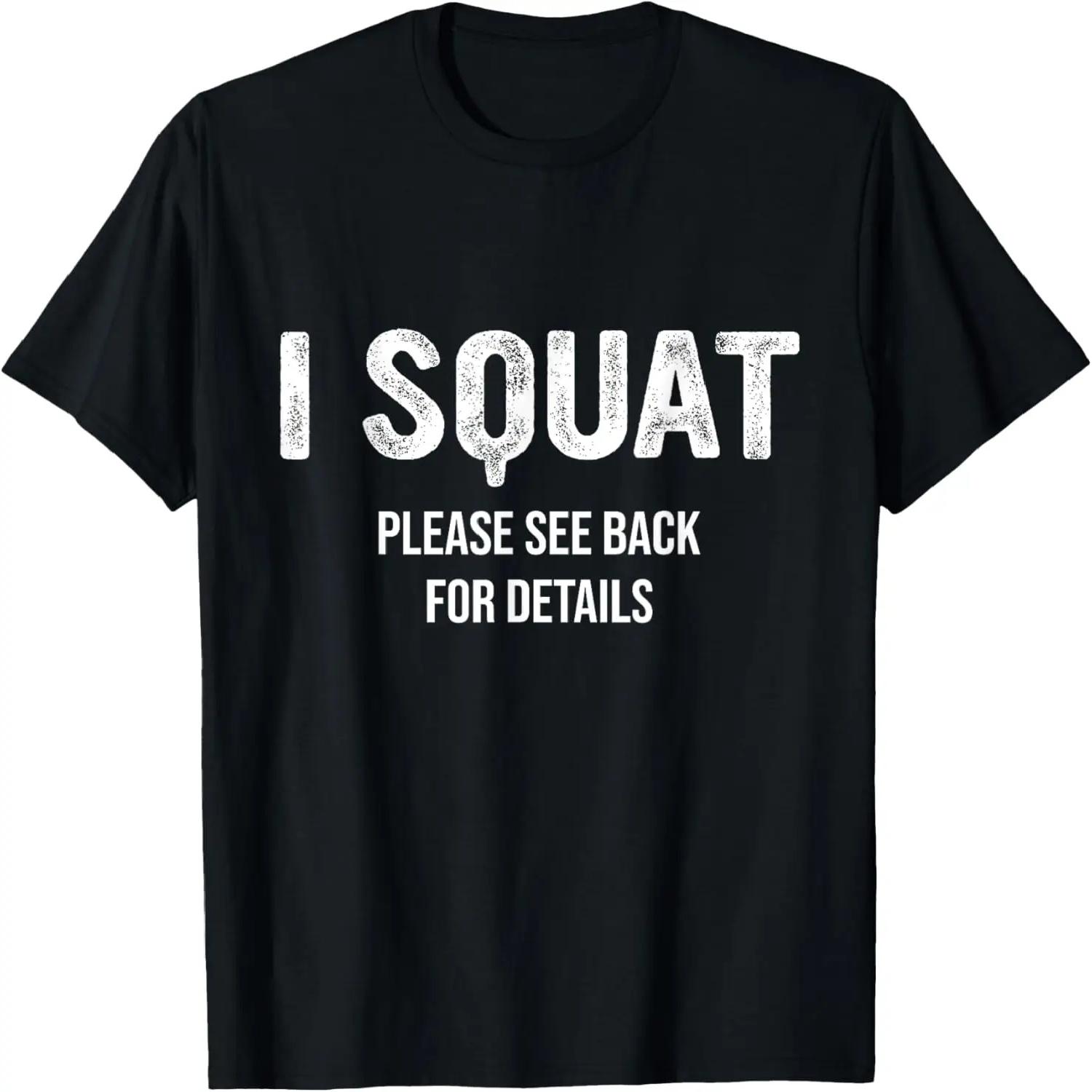 I Squat Please See Back For Details, I Squat T-Shirt XXXXXL різнокольоровий
I Squat Please See Back For Details, I Squat T-Shirt XXXXXL різнокольоровий