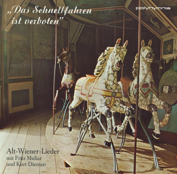 LP Record FRITZ MULIAR KURT DIEMAN Das Schnellfahren Ist Verboten Al 1975 POLYHYMNIA Austria Country Used
LP Record FRITZ MULIAR KURT DIEMAN Das Schnellfahren Ist Verboten Al 1975 POLYHYMNIA Austria Country Used