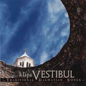 CD KLAPA VESTIBUL - Traditional Dalmatian Songs CD002 Not On Label 2012 Croatia Folk Used
CD KLAPA VESTIBUL - Traditional Dalmatian Songs CD002 Not On Label 2012 Croatia Folk Used