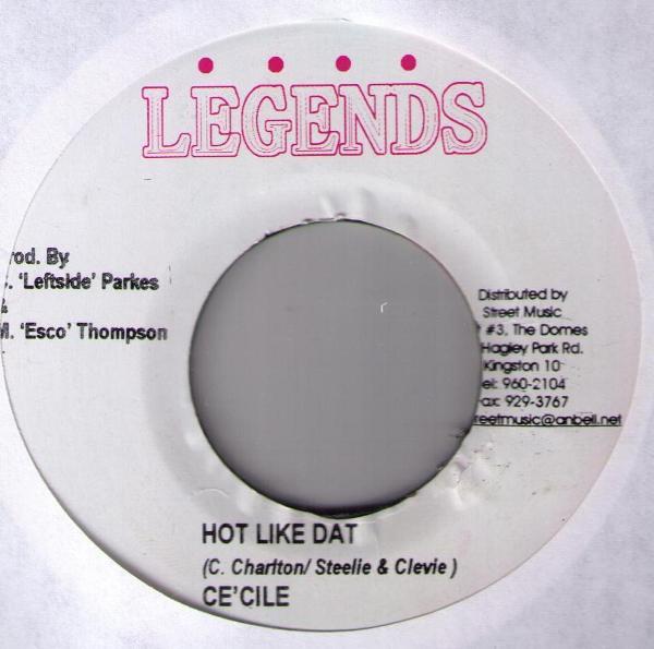 7inch Record CE CILE / SHANIQUE - Hot Like Dat / If Ever You Go NONE Legends 2005 Jamaica Reggae, Ska & Dub Used
7inch Record CE CILE / SHANIQUE - Hot Like Dat / If Ever You Go NONE Legends 2005 Jamaica Reggae, Ska & Dub Used