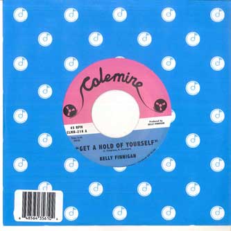 7inch Record KELLY FINNIGAN - Get A Hold Of Yourself CLMN216 Colemine Record 2024 US Soul/Funk
7inch Record KELLY FINNIGAN - Get A Hold Of Yourself CLMN216 Colemine Record 2024 US Soul/Funk