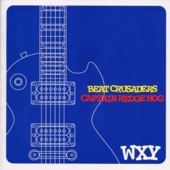 CD BEAT CRUSADERS/CAPTAIN HEDGE HOG, B - WXY LASCD0024 Lastrum 2001 Japan Rock Used
CD BEAT CRUSADERS/CAPTAIN HEDGE HOG, B - WXY LASCD0024 Lastrum 2001 Japan Rock Used