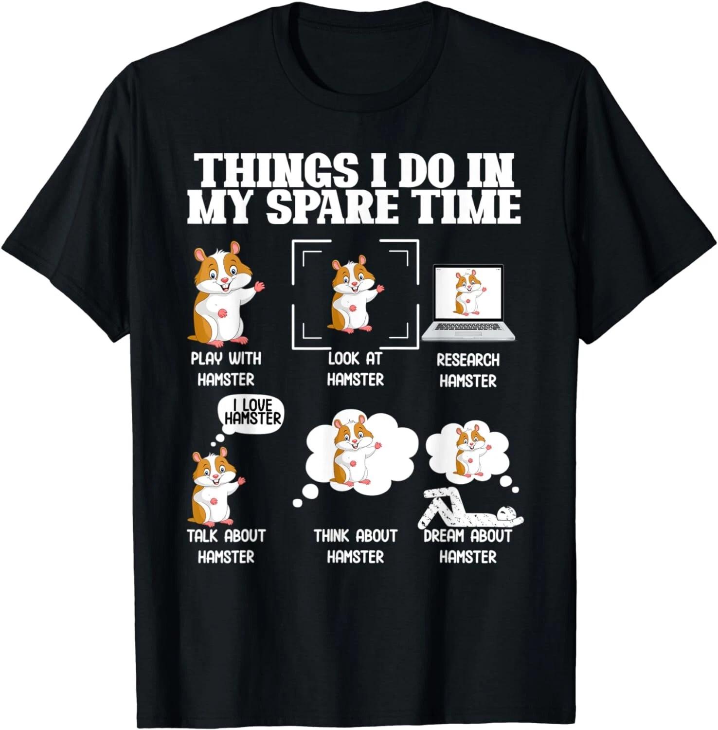 Things I Do In My Spare Time Funny Hamster Pet Lover Graphic Gift Unisex T-Shirt S
Things I Do In My Spare Time Funny Hamster Pet Lover Graphic Gift Unisex T-Shirt S