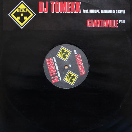 12inch Record DJ TOMEKK, KURUPT, TATWAFFE & G-STY - Ganxtaville Pt.III 82876500511 Modul, BMG 2003 Germany Rap & Hip-Hop/R&B Used
12inch Record DJ TOMEKK, KURUPT, TATWAFFE & G-STY - Ganxtaville Pt.III 82876500511 Modul, BMG 2003 Germany Rap & Hip-Hop/R&B Used
