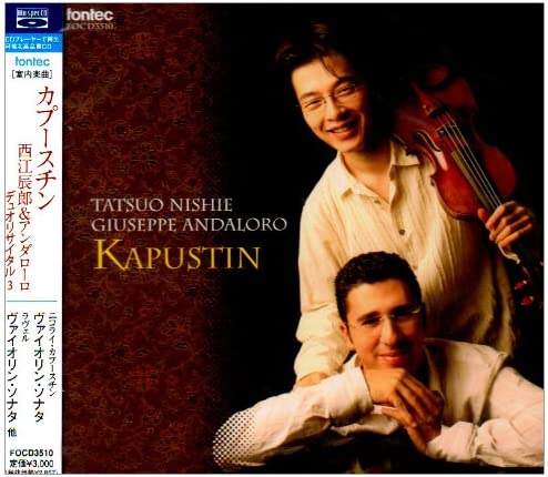 CD TATSURO NISHIE, ANDALOLO (GIUSEPPE) - Kapustin, Tatsuro Nishie & Andaloro FOCD3510 Japan ObiClassical Used
CD TATSURO NISHIE, ANDALOLO (GIUSEPPE) - Kapustin, Tatsuro Nishie & Andaloro FOCD3510 Japan ObiClassical Used