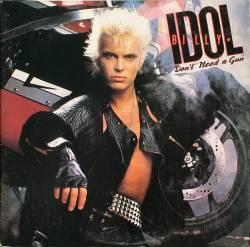 7inch Record BILLY IDOL - Don t Need A Gun 43087 CHRYSALIS 1987 Canada Dance & Electronica Used
7inch Record BILLY IDOL - Don t Need A Gun 43087 CHRYSALIS 1987 Canada Dance & Electronica Used