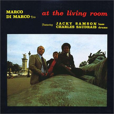 CD MARCO THE MARCO TRIO - At the Living Room ARI014CD Arision 2005 UK Jazz Used
CD MARCO THE MARCO TRIO - At the Living Room ARI014CD Arision 2005 UK Jazz Used