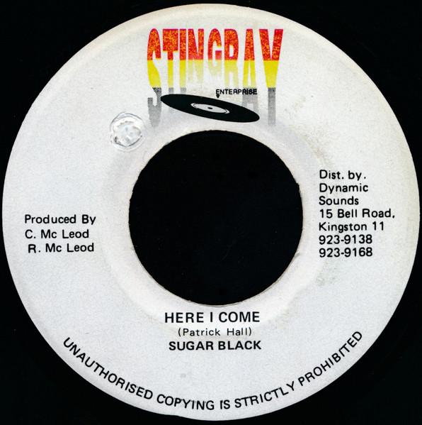 7inch Record SUGAR BLACK - Here I Come NONE Stingray Enterp Jamaica Reggae, Ska & Dub Used
7inch Record SUGAR BLACK - Here I Come NONE Stingray Enterp Jamaica Reggae, Ska & Dub Used