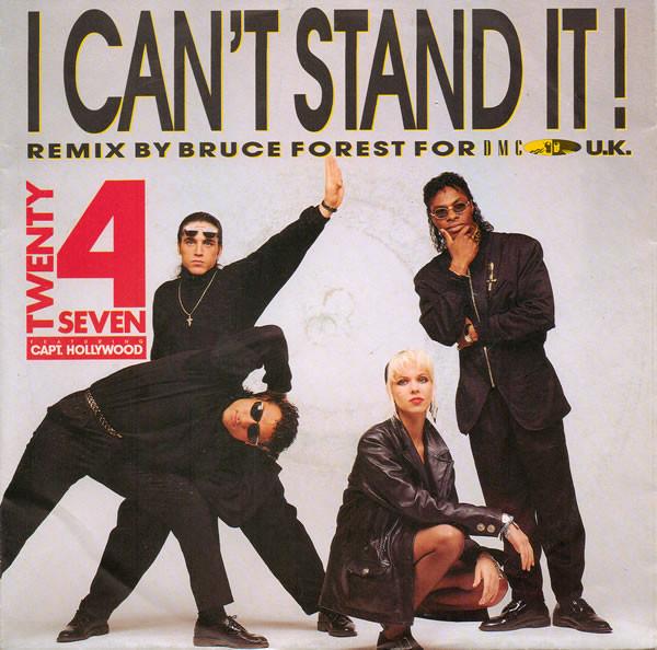 7inch Record TWENTY 4 SEVEN CAPTAIN HOLLYWOOD I Cant Stand It Bruce Forest Rem BCMR39509395 BCM Records 1990 UK Europ Dance Electronica Used
7inch Record TWENTY 4 SEVEN CAPTAIN HOLLYWOOD I Cant Stand It Bruce Forest Rem BCMR39509395 BCM Records 1990 UK Europ Dance Electronica Used