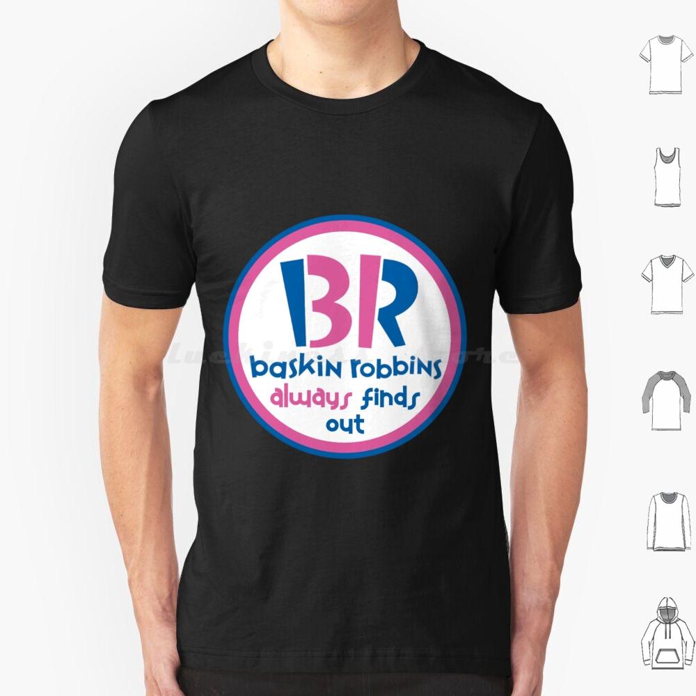They Always Find Out T Shirt Big Size 100 Cotton Ant Man Antman Baskin Robbins Br Always Finds Out Superhero Funny S
They Always Find Out T Shirt Big Size 100 Cotton Ant Man Antman Baskin Robbins Br Always Finds Out Superhero Funny S